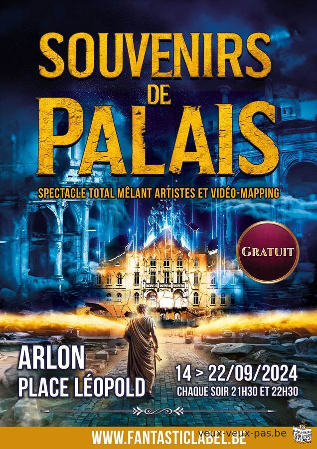 Souvenirs de Palais - Spectacle monumental à Arlon